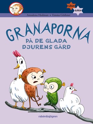 cover image of Granaporna på de glada djurens gård